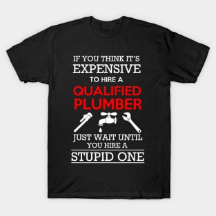 Qualified Plumber T-Shirt